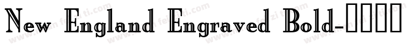 New England Engraved Bold字体转换